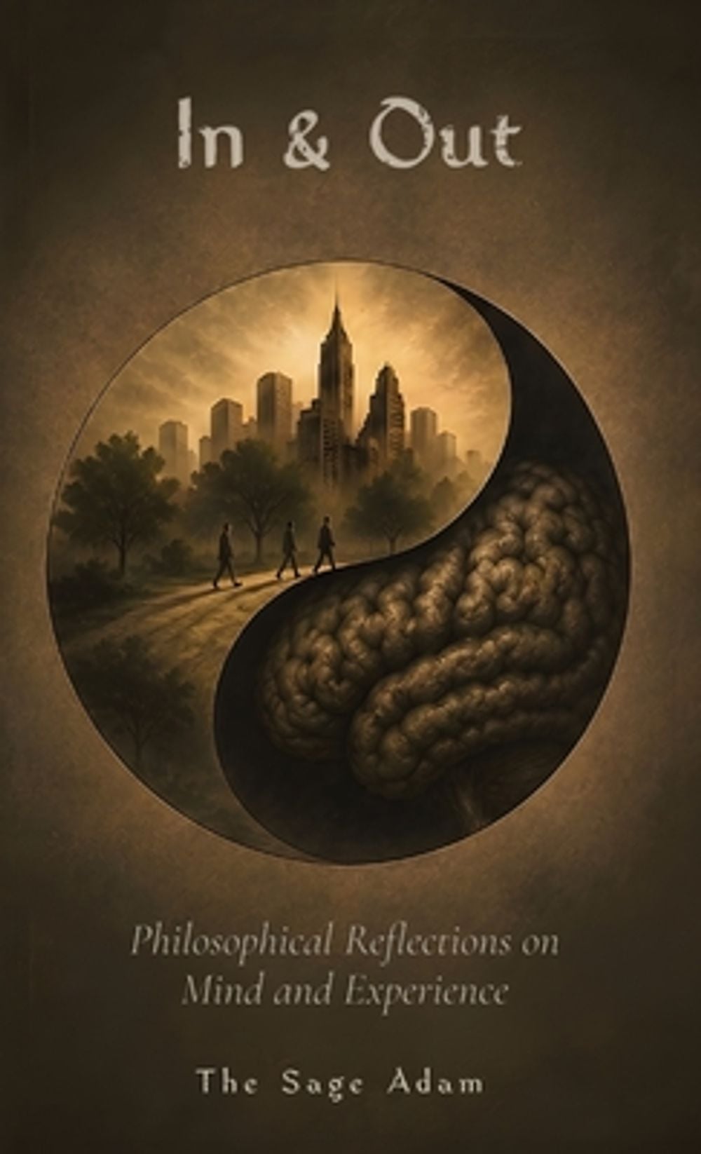In & Out by The Sage Adam - ISBN: 9798234133342