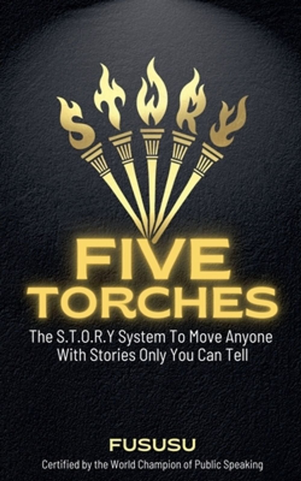 Five Torches by Fususu - ISBN: 9798235023307