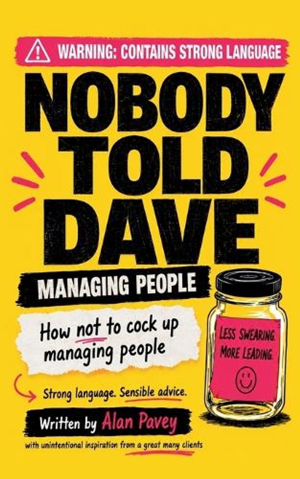 Nobody Told Dave by Alan Pavey - ISBN: 9798235051829