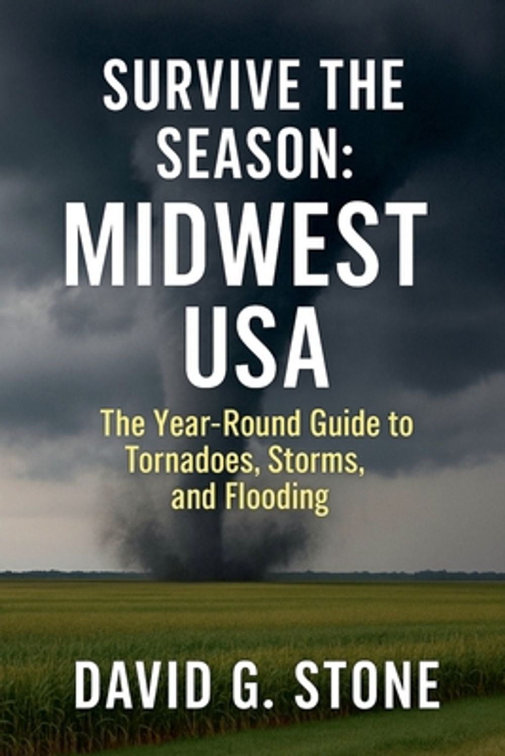 Survive The Season by David G. Stone - ISBN: 9798235115866