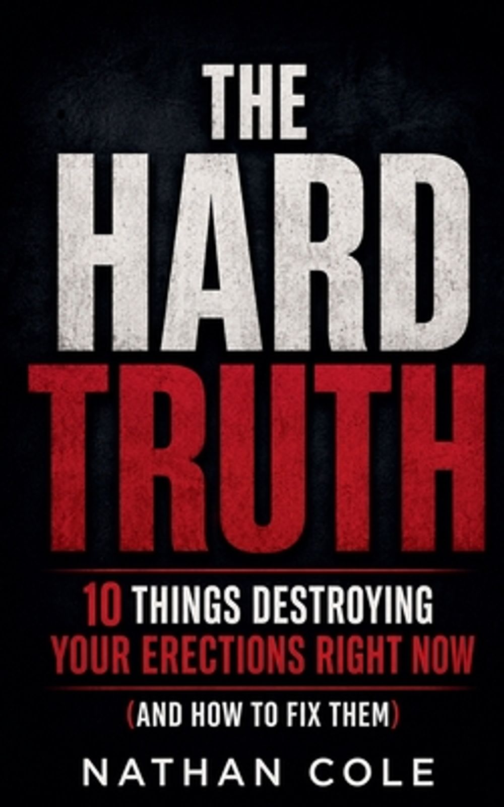 The Hard Truth by Nathan Cole - ISBN: 9798235189409