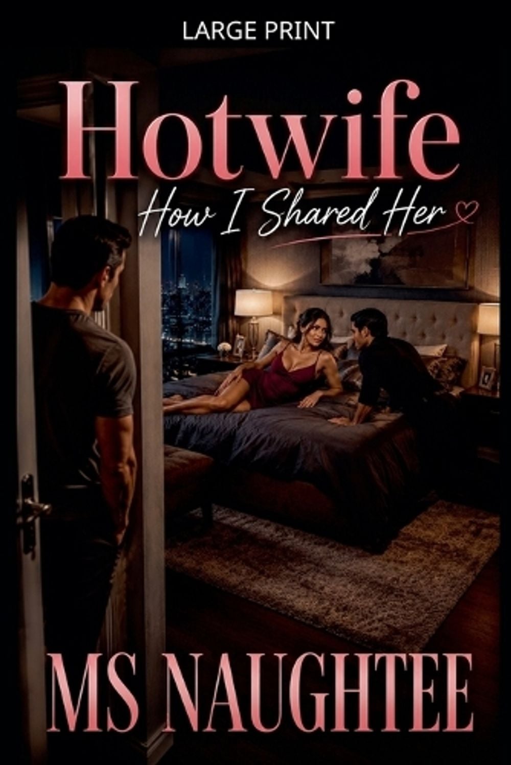 Hotwife by MS Naughtee - ISBN: 9798235339132