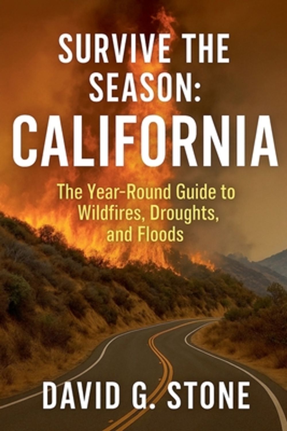 Survive The Season by David G. Stone - ISBN: 9798235374447