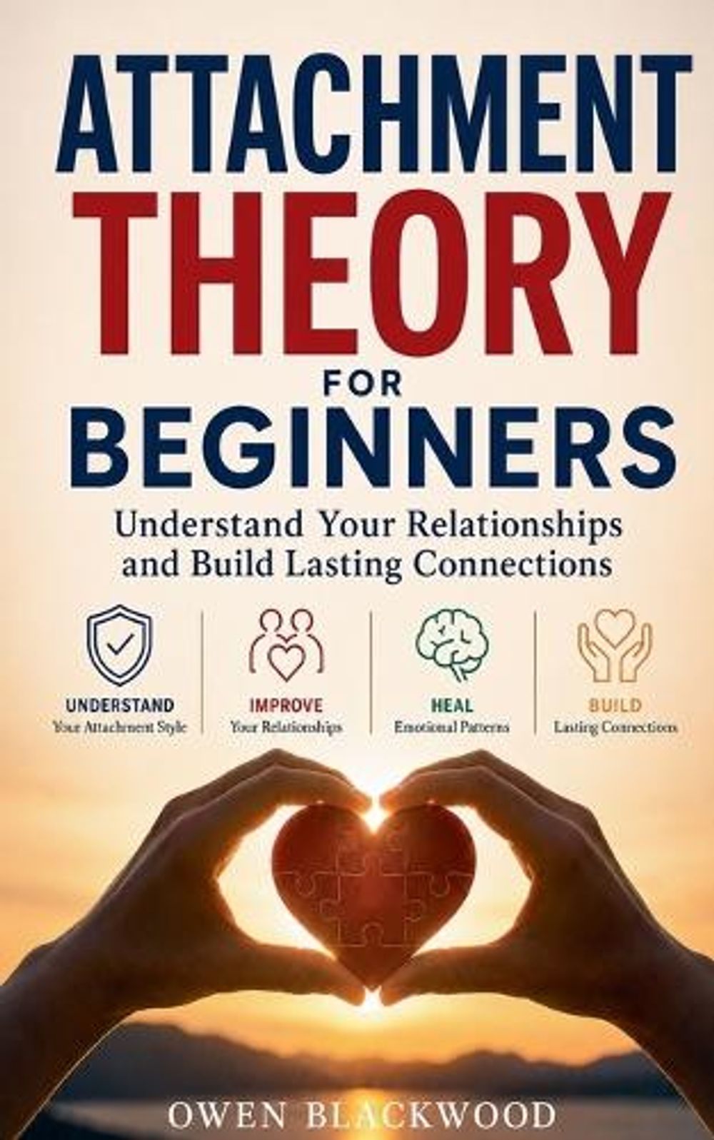 Attachment Theory for Beginners by Owen Blackwood - ISBN: 9798235458444
