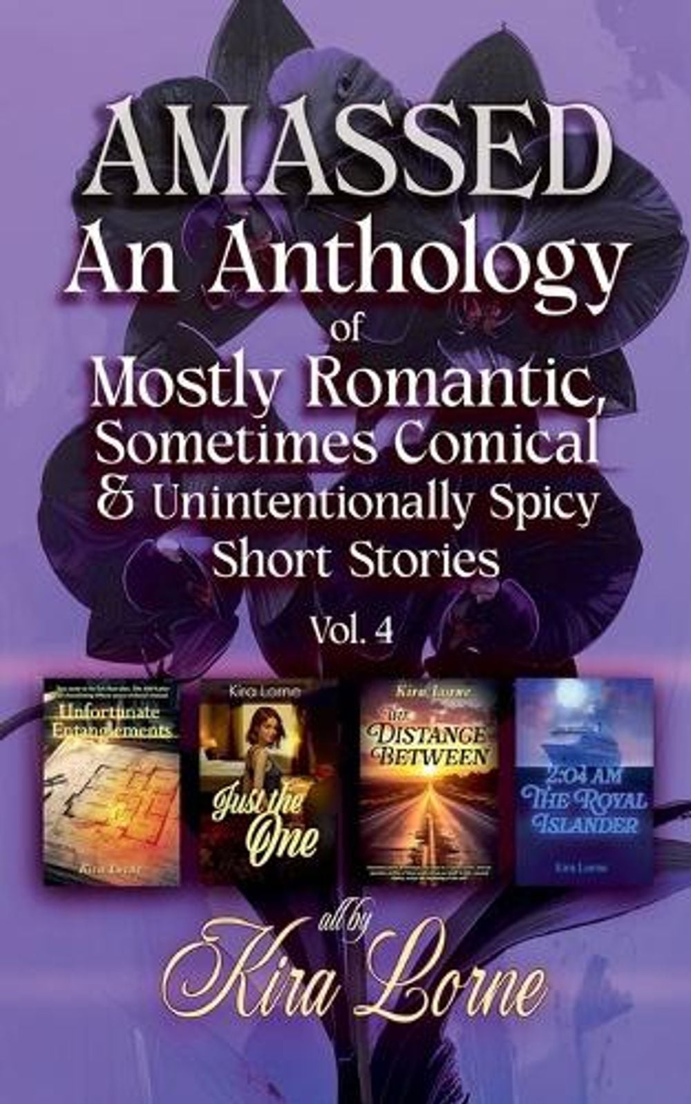 Amassed Vol. 4 by Kira Lorne - ISBN: 9798235832282
