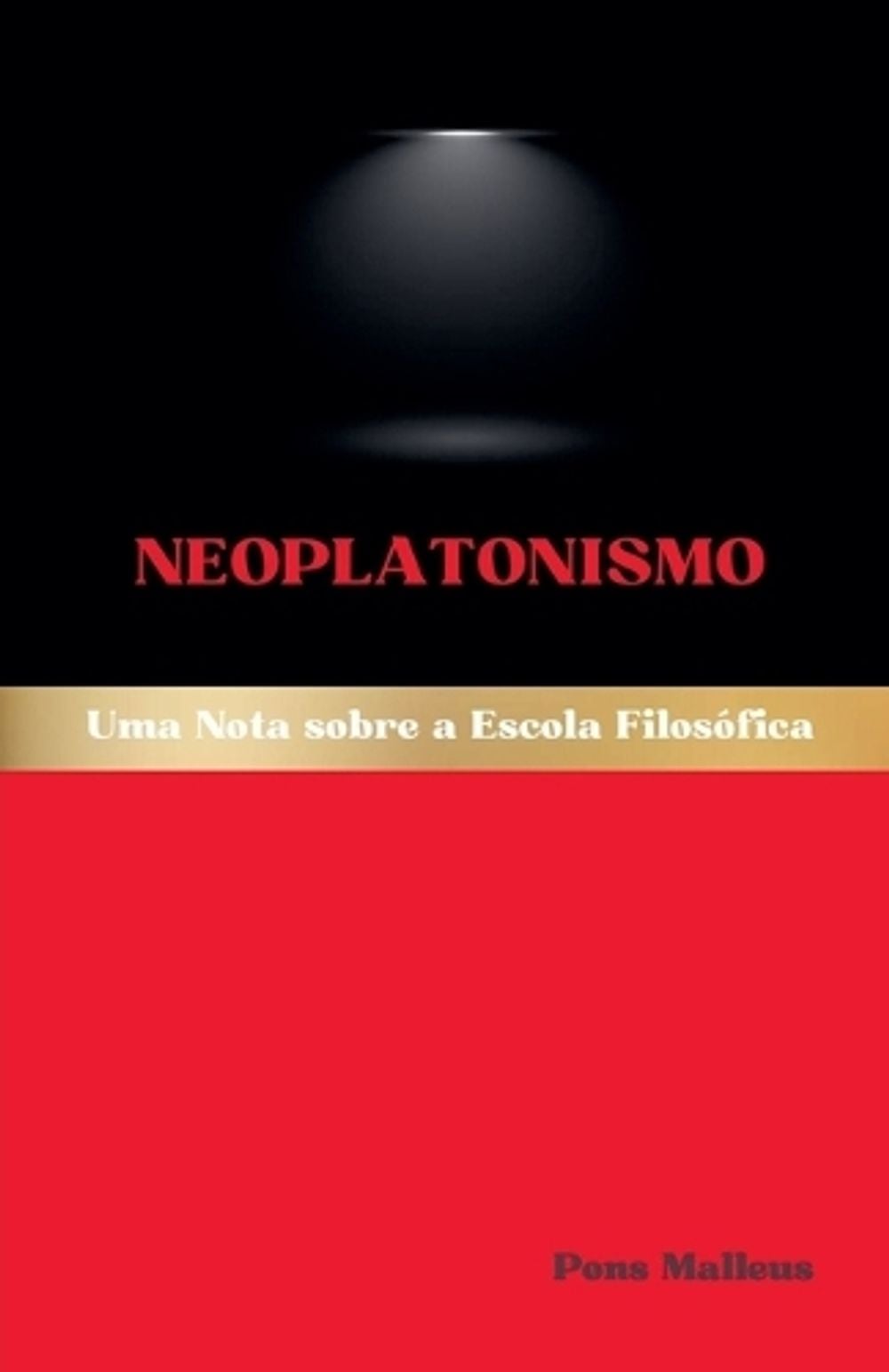 Neoplatonismo by Pons Malleus - ISBN: 9798237268478