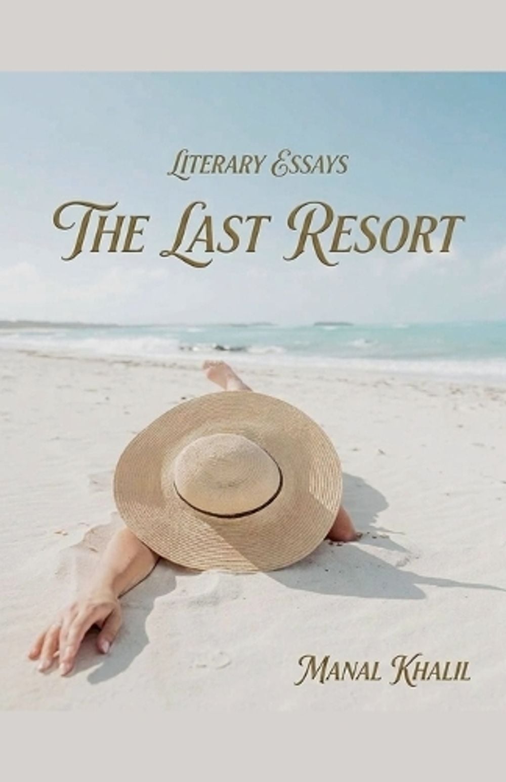 The Last Resort by Manal Khalil - ISBN: 9798237370829