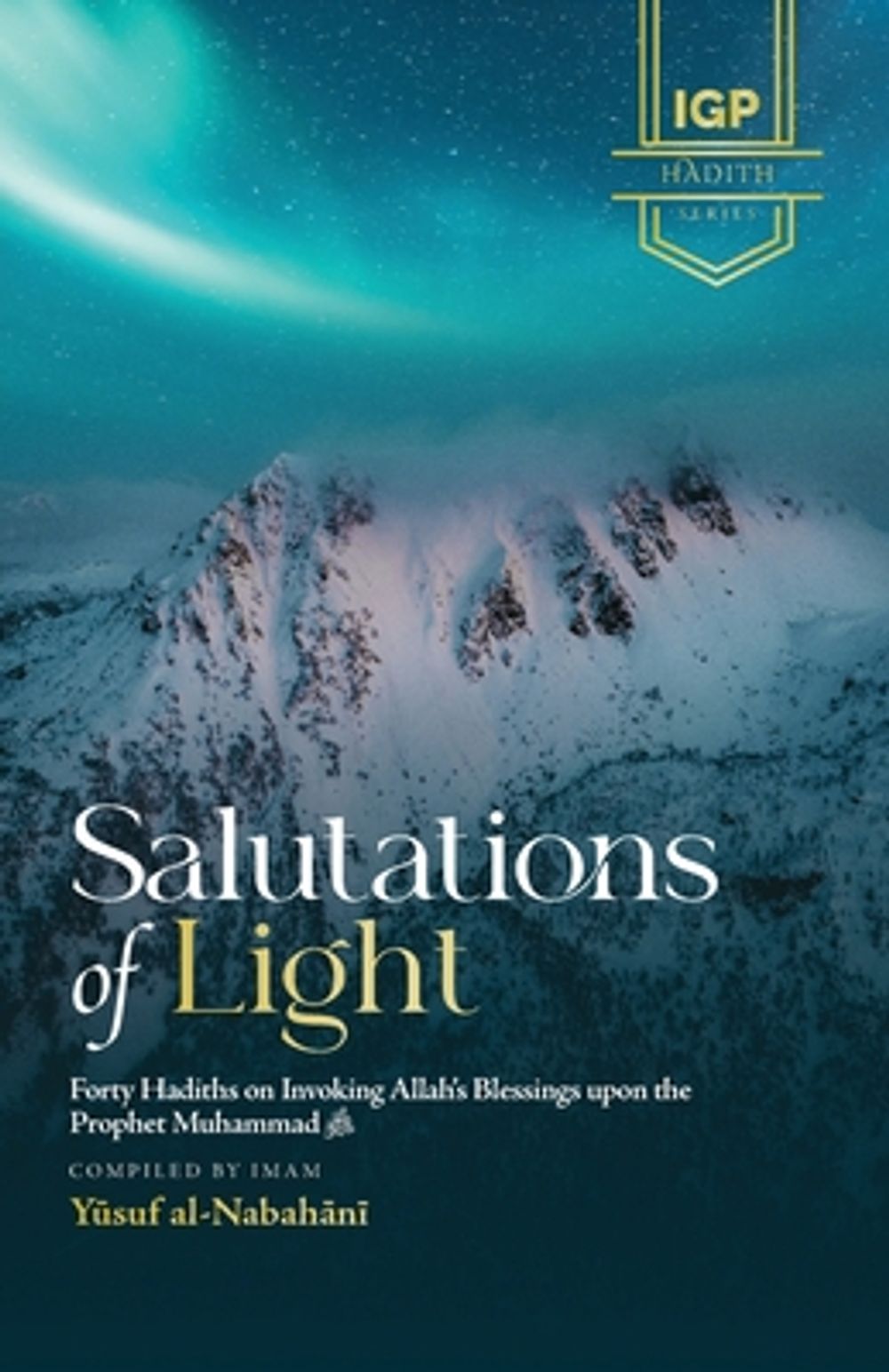 Salutations of Light by Moustafa Elqabbany - ISBN: 9798240814143