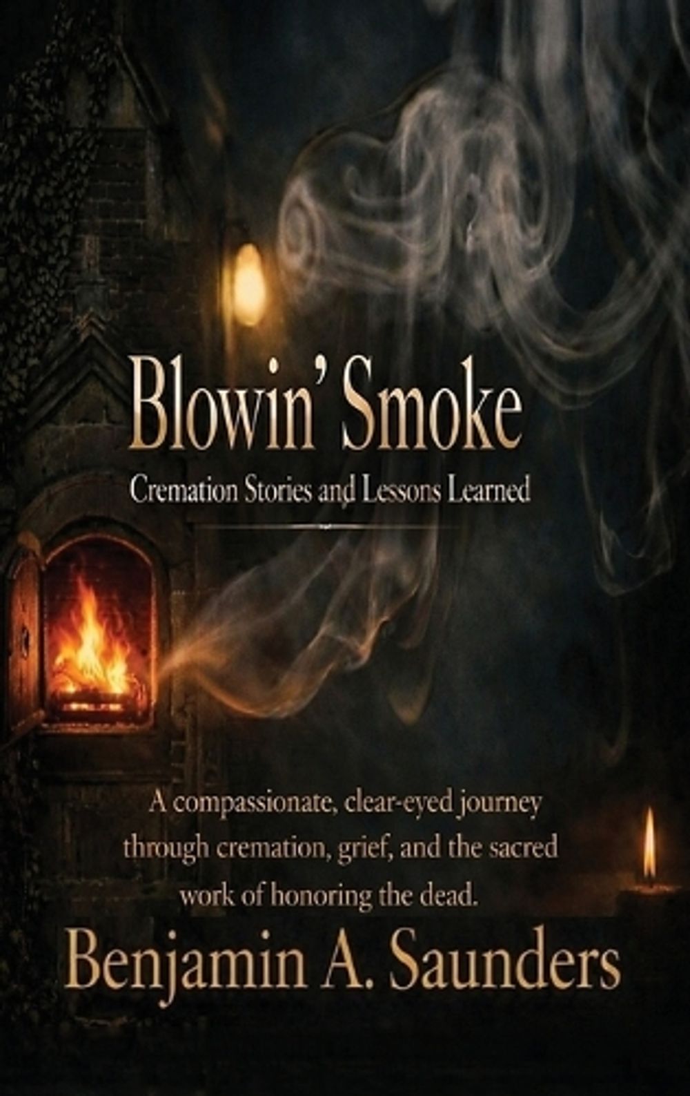 Blowin' Smoke by Benjamin A. Saunders - ISBN: 9798240819148