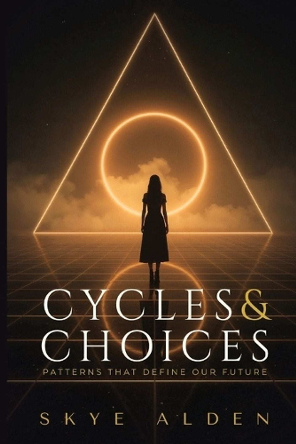 Cycles and Choices by Skye Alden - ISBN: 9798240942372