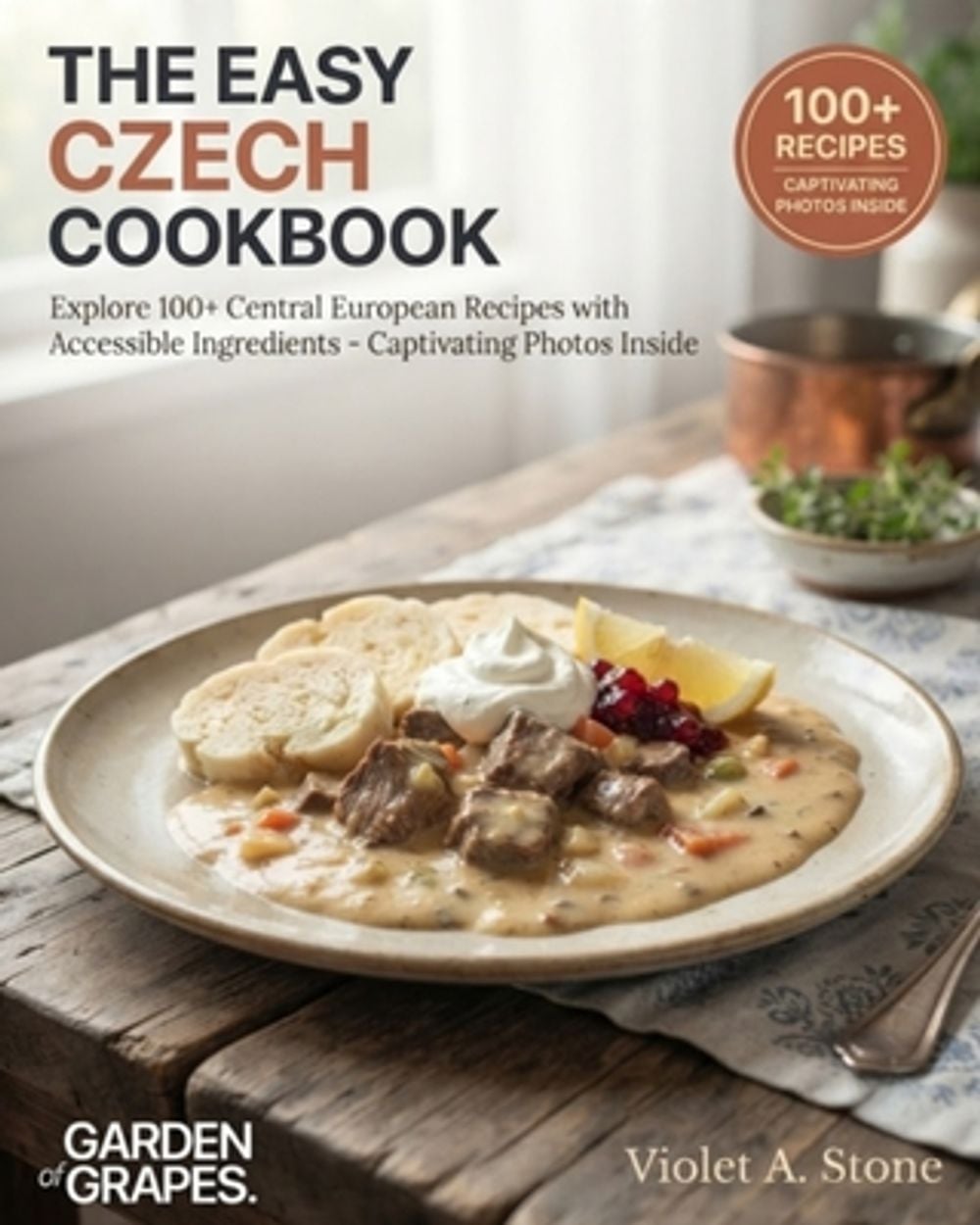 The Easy Czech Cookbook by Violet Stone - ISBN: 9798256188160