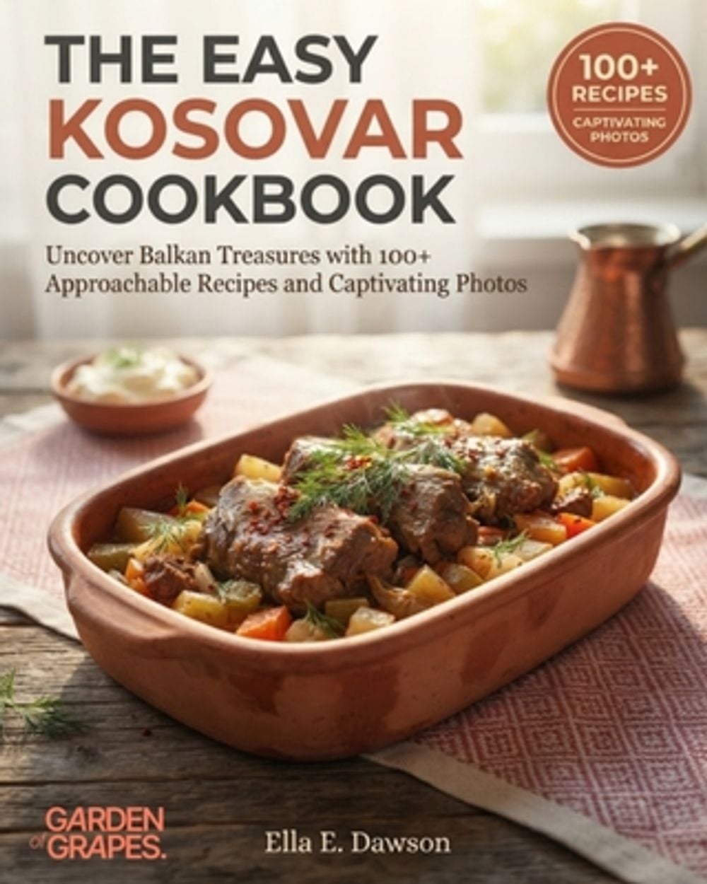 The Easy Kosovar Cookbook by Ella Dawson - ISBN: 9798256188450