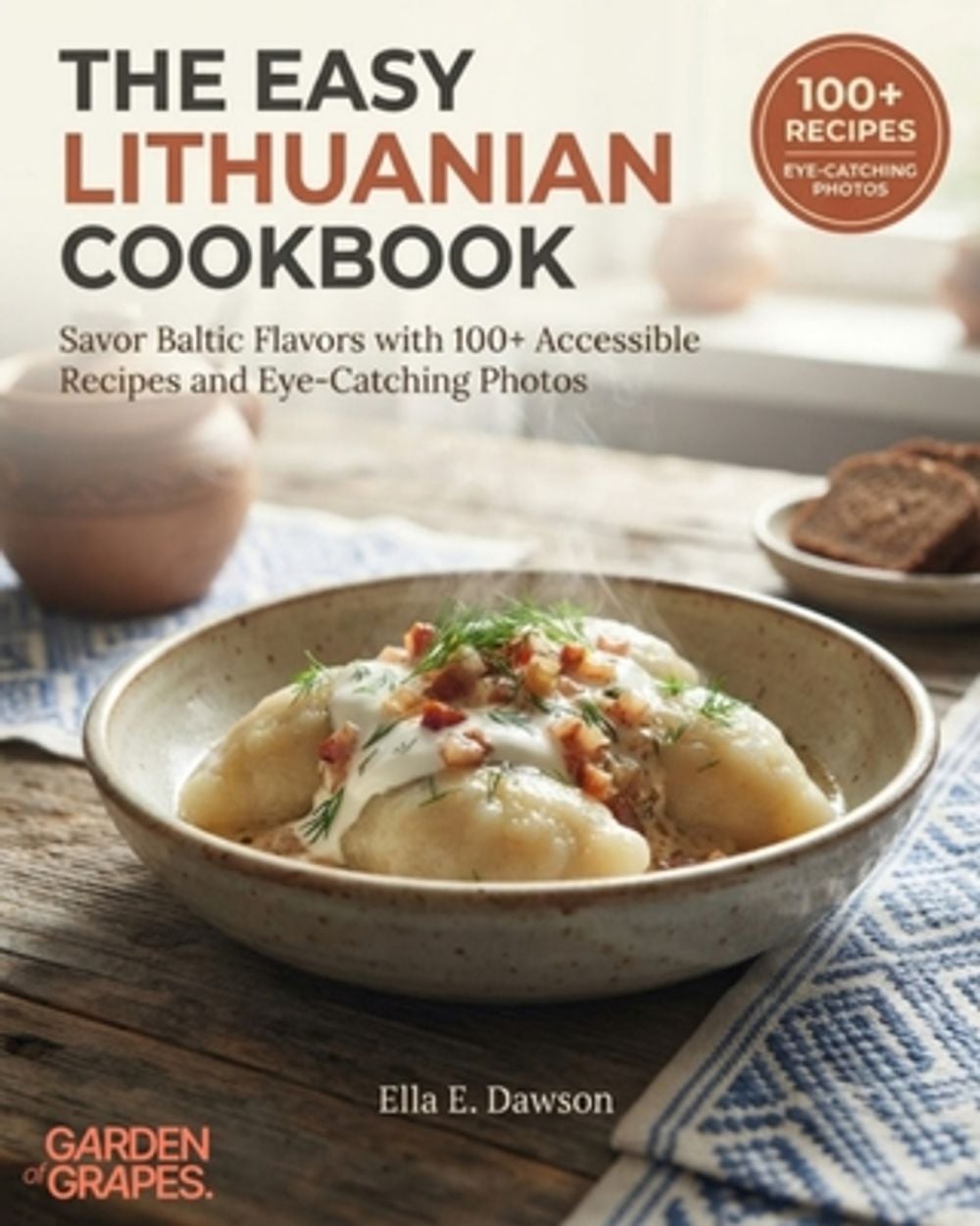 The Easy Lithuanian Cookbook by Ella Dawson - ISBN: 9798256190361