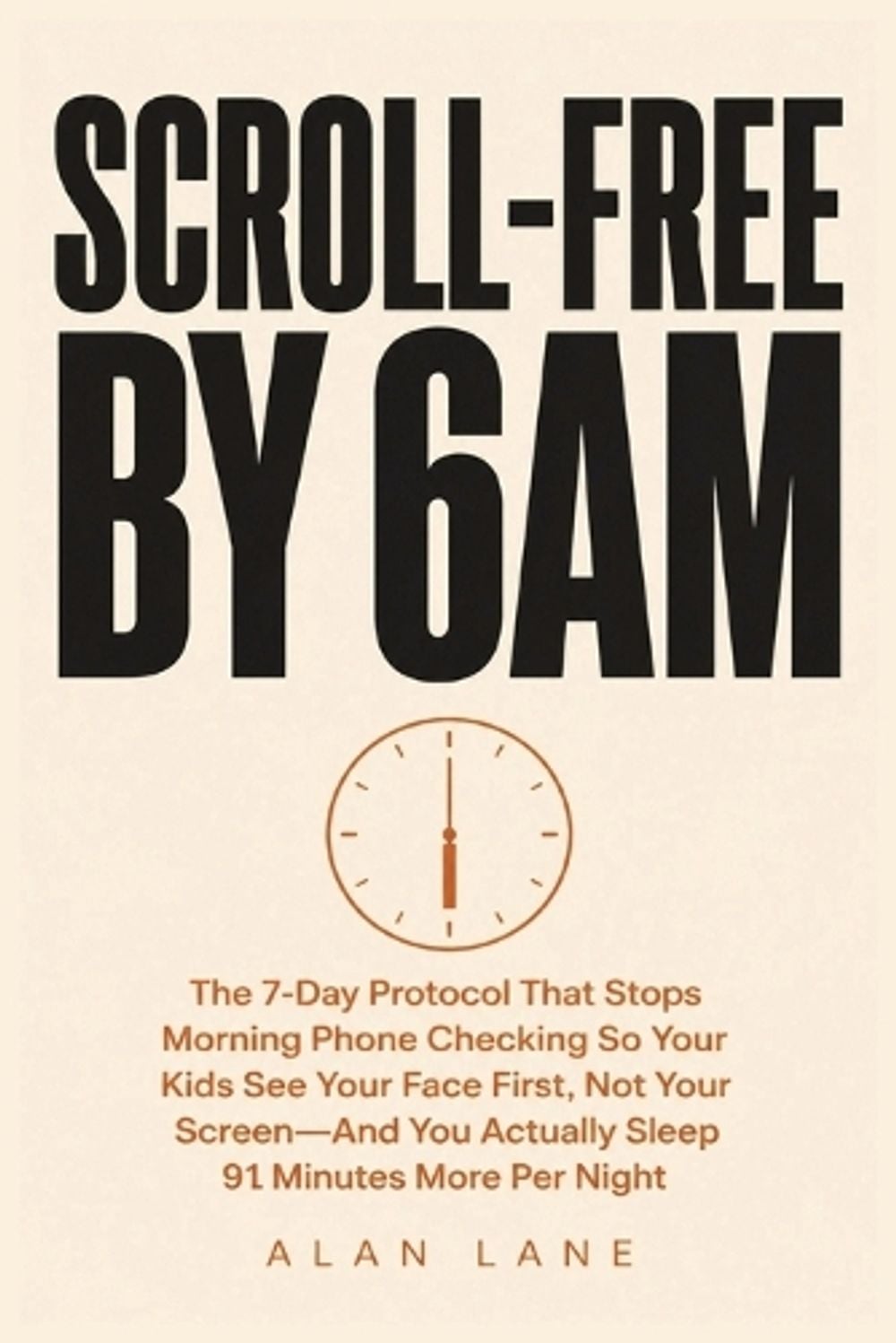 Scroll-Free by 6am by Alane Lane - ISBN: 9798256250294