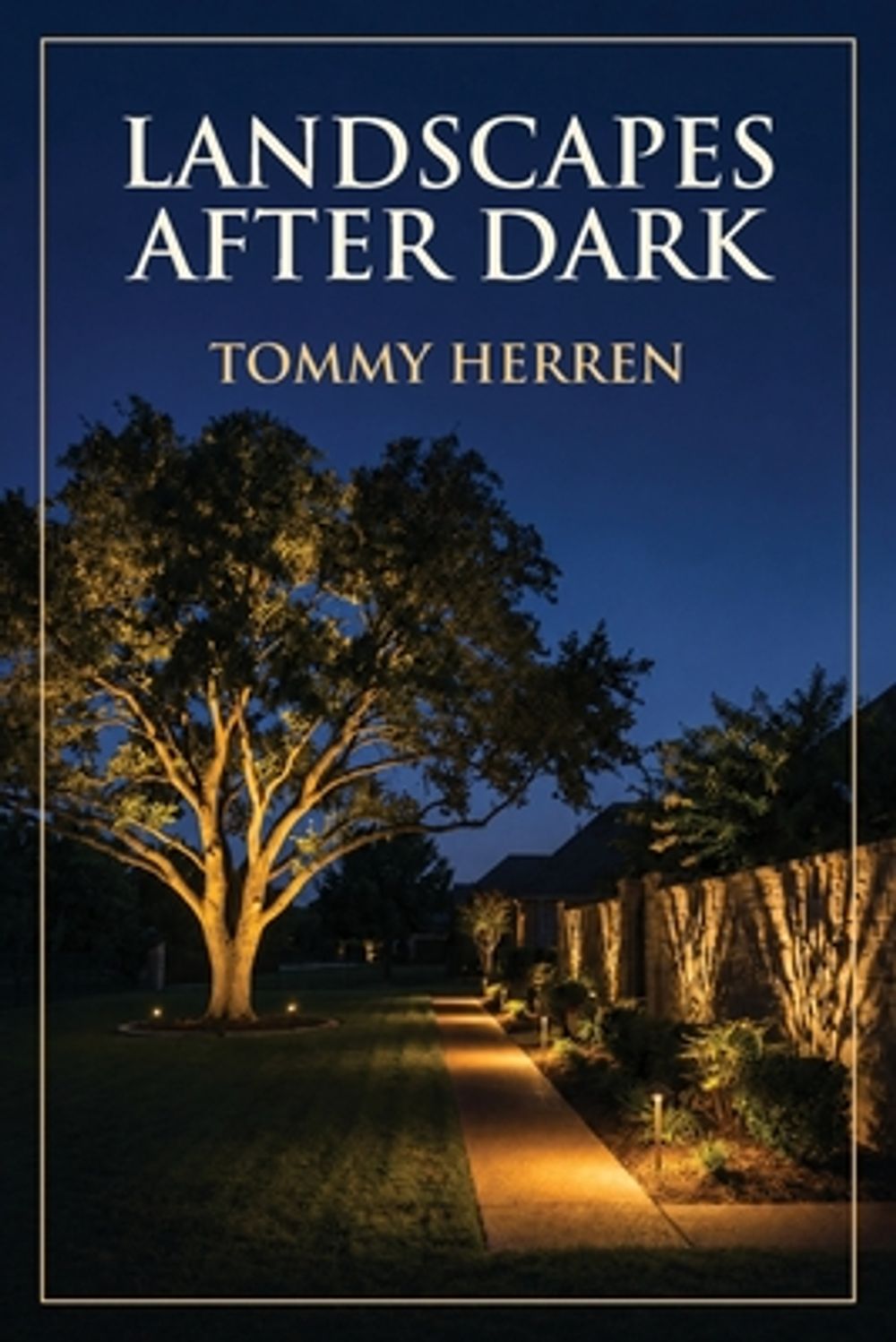 Landscapes After Dark by Tommy Herren - ISBN: 9798256259365