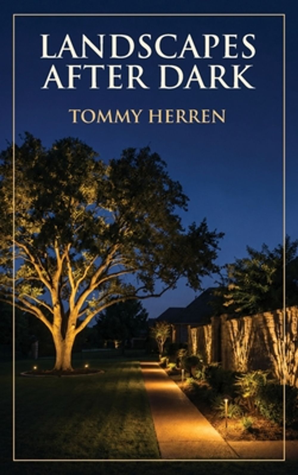 Landscapes After Dark by Tommy Herren - ISBN: 9798256259501