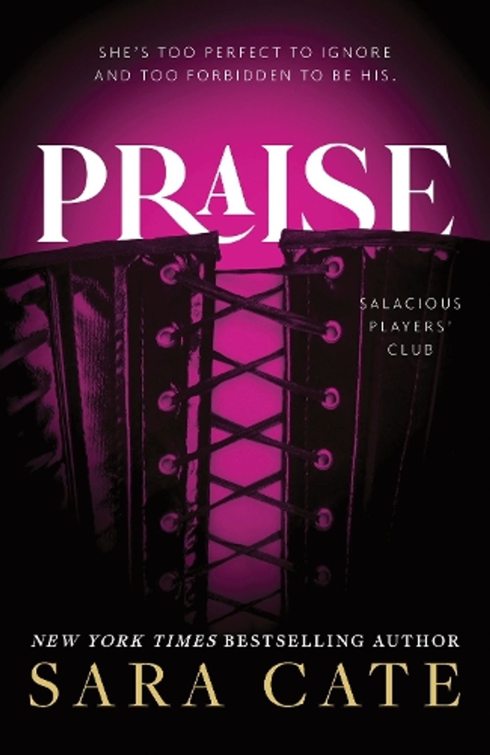 Praise by Sara Cate - ISBN: 9798256503062