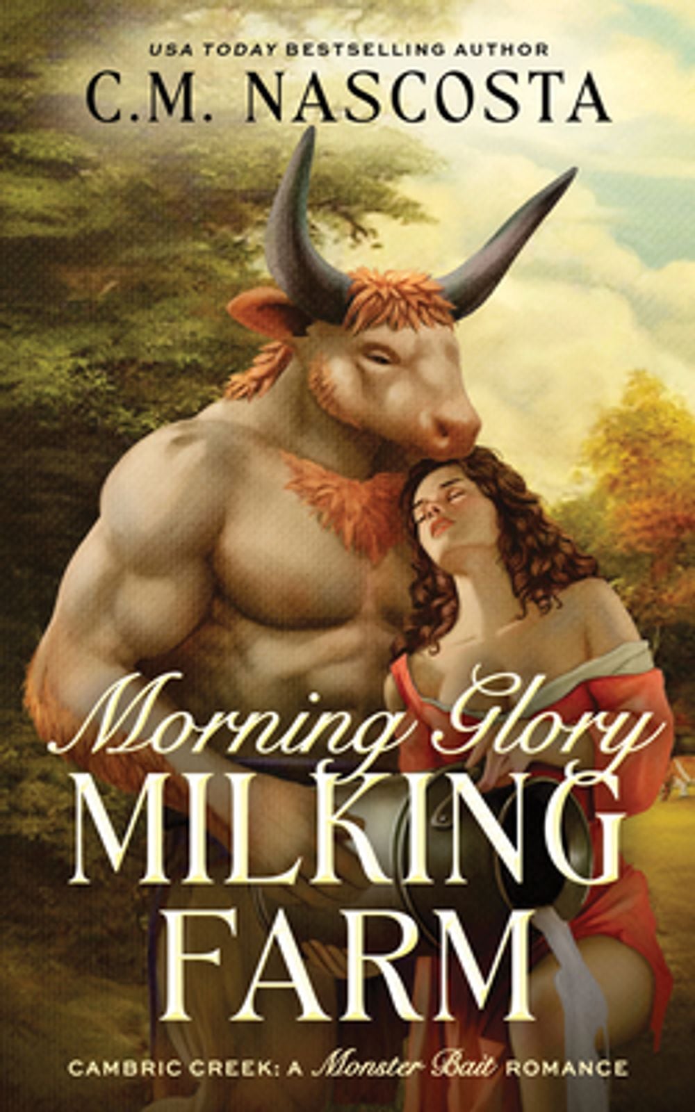 Morning Glory Milking Farm by C.M. Nascosta - ISBN: 9798256509972