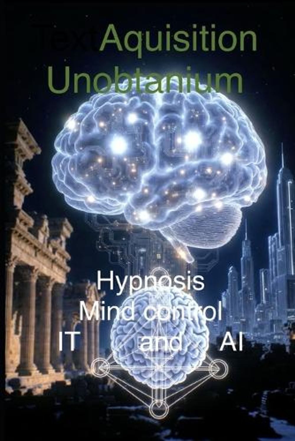 Acquisition Unobtainium by Damien Forsythe - ISBN: 9798258852755