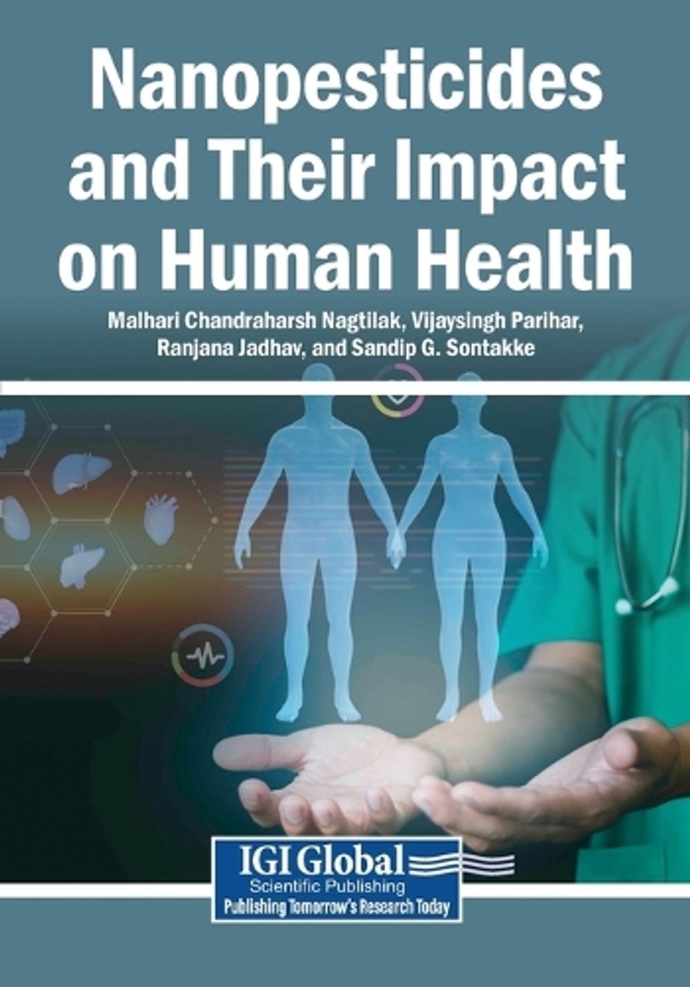 Nanopesticides and Their Impact on Human Health by Malhari Chandraharsh Nagtilak - ISBN: 9798260006368