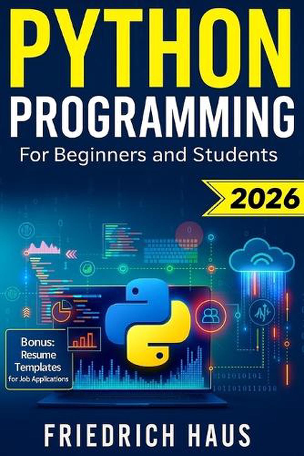 Python Programming for Beginners and Students, 9798270651343