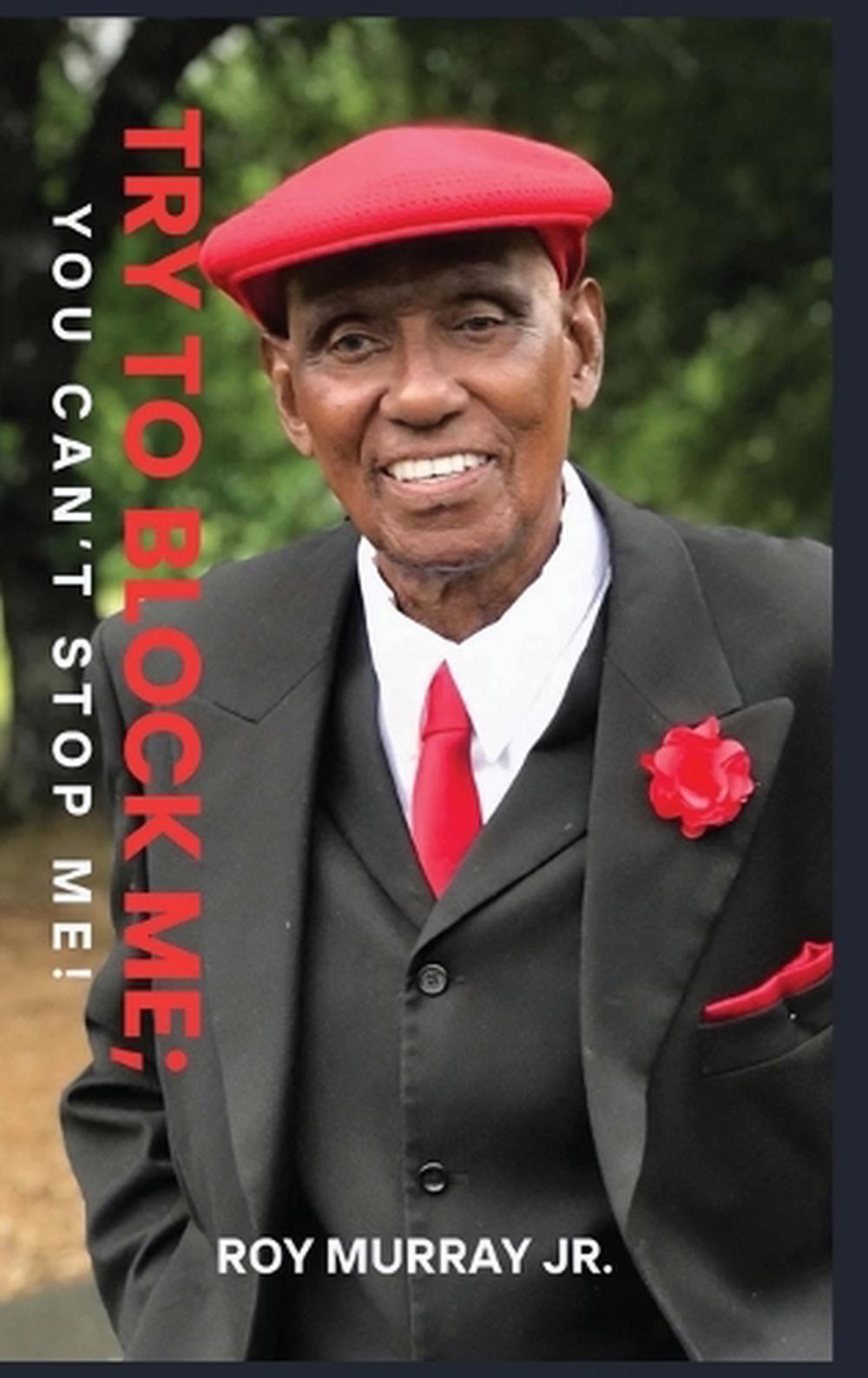 Try to Block Me; You Can't Stop Me!, 9798295461507