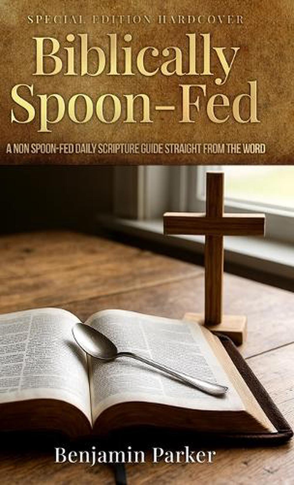 Biblically Spoon-Fed, 9798295556203