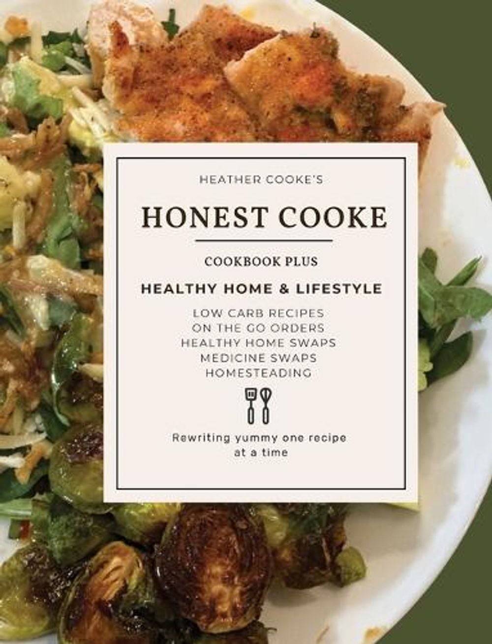 Honest Cooke by Heather Cooke - ISBN: 9798295658778