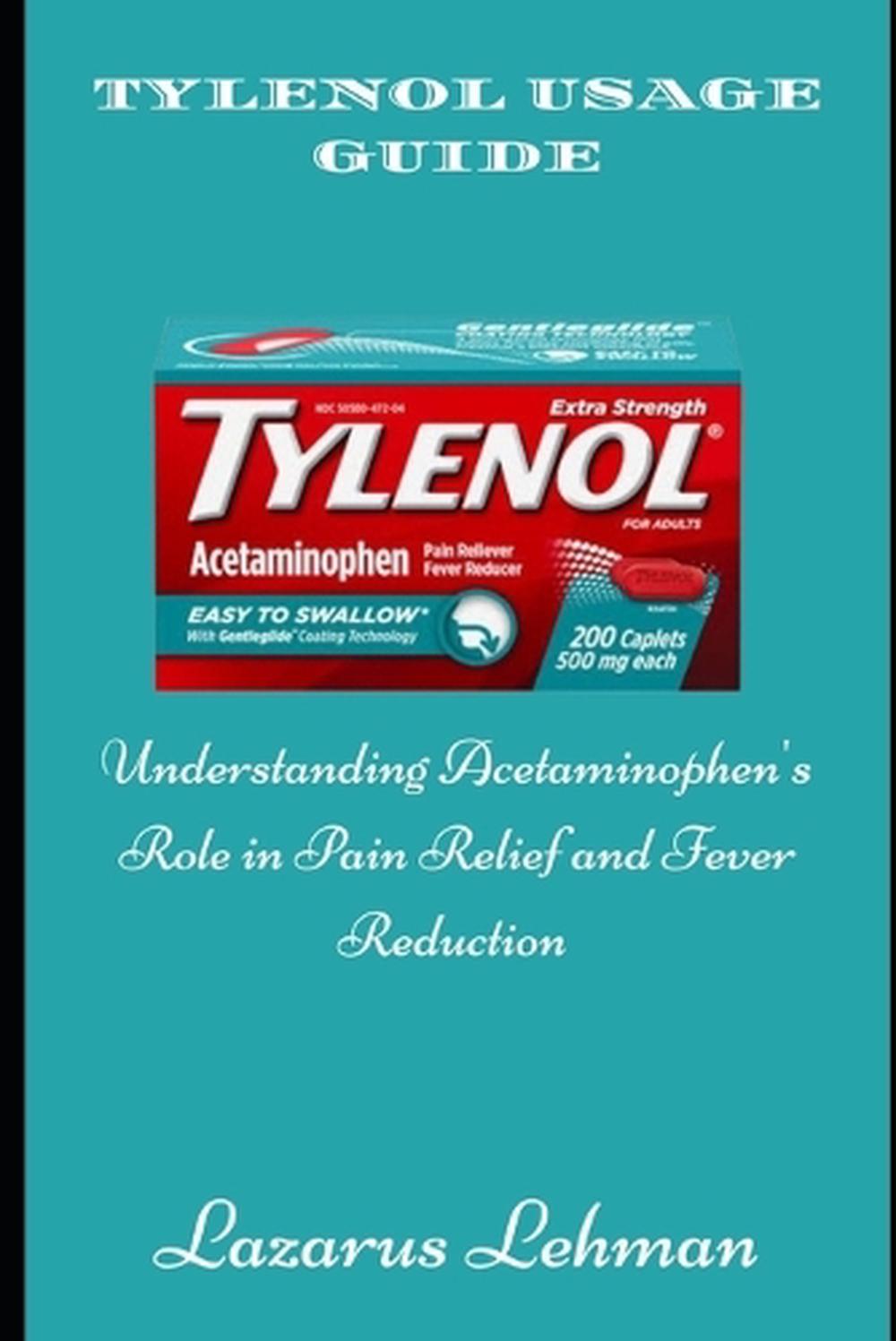 Tylenol Usage Guide, 9798307602584