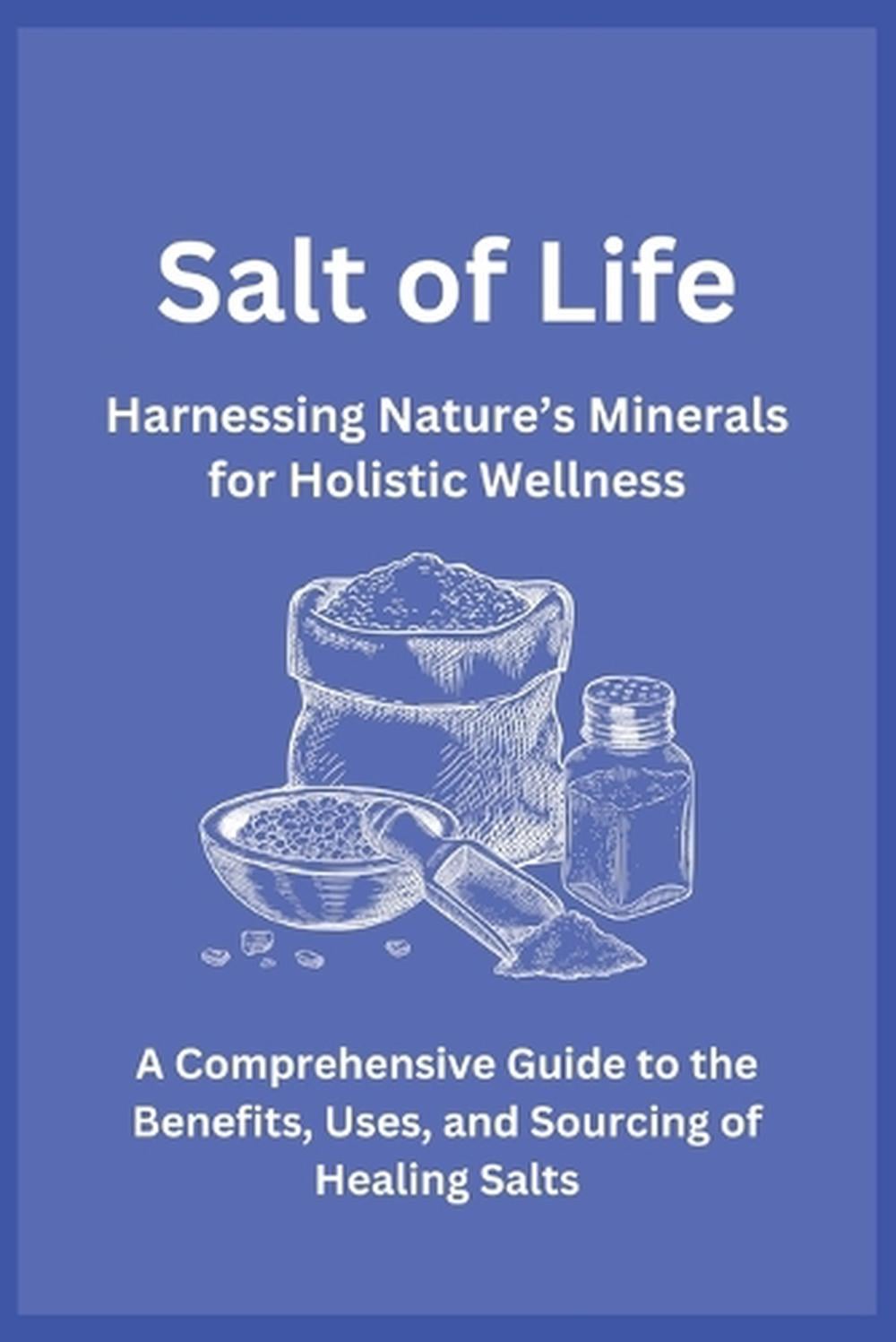 Salt of Life by Healthboard LLC - ISBN: 9798315289081