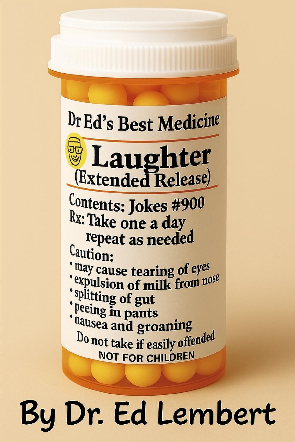 Dr. Ed's Best Medicine, 9798317827076