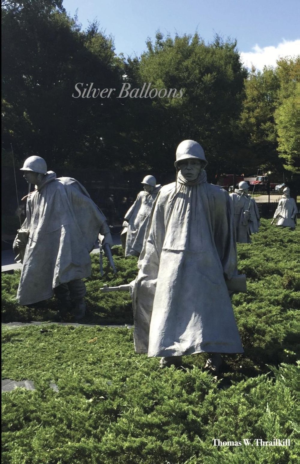 Silver Balloons by Thomas W. Thrailkill - ISBN: 9798317840273