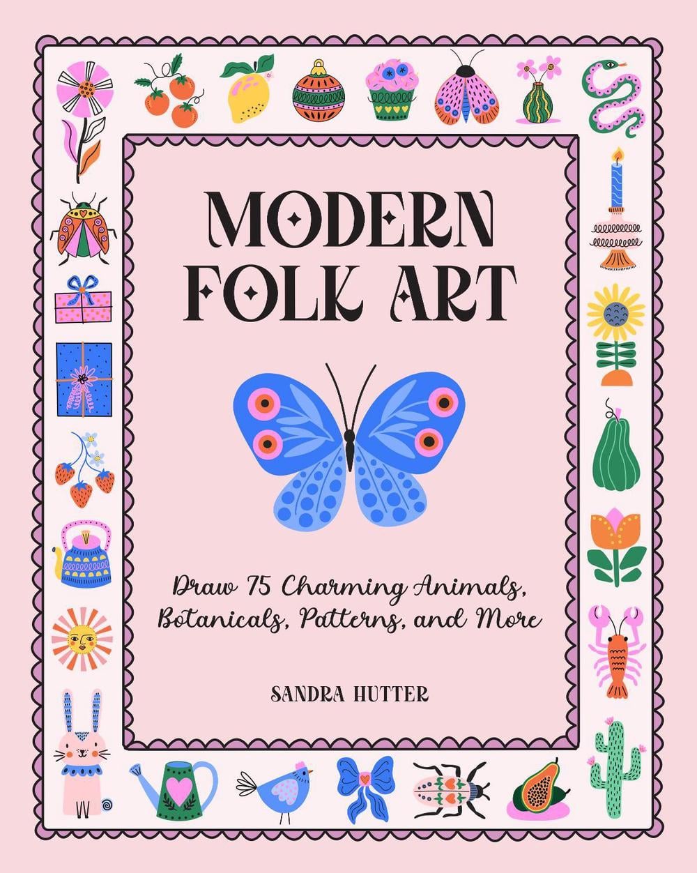 Modern Folk Art by Sandra Hutter - ISBN: 9798317900663