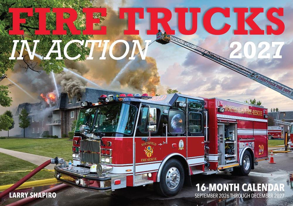 Fire Trucks in Action 2027 by Larry Shapiro - ISBN: 9798317901295
