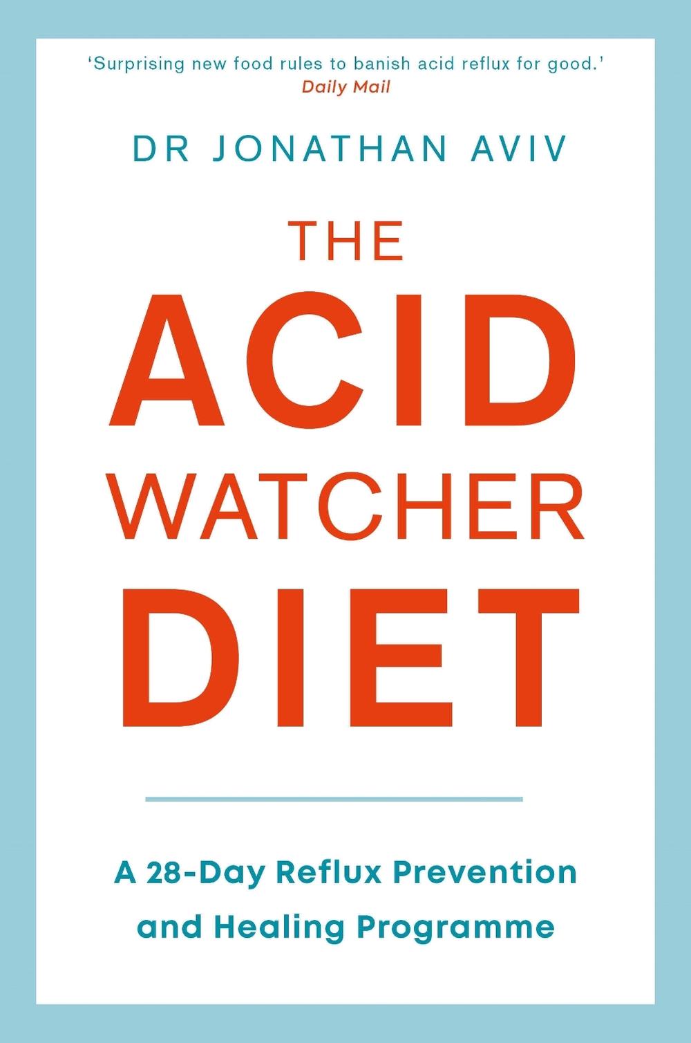 The Acid Watcher Diet, 9798318601392