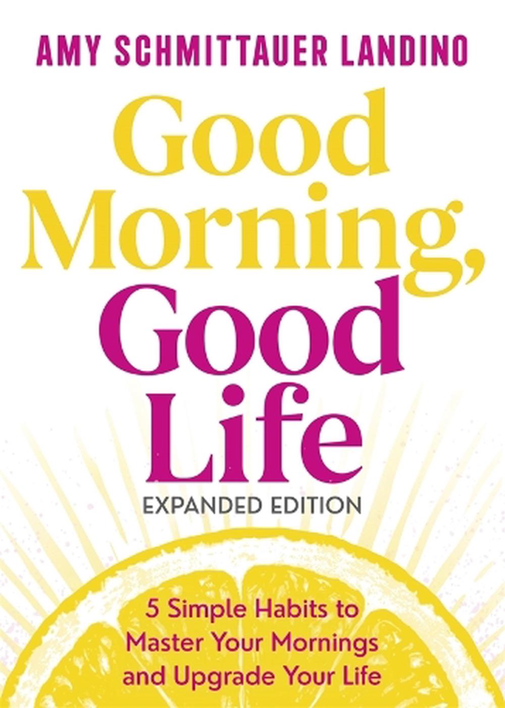 Good Morning, Good Life Expanded Edition, 9798318603235