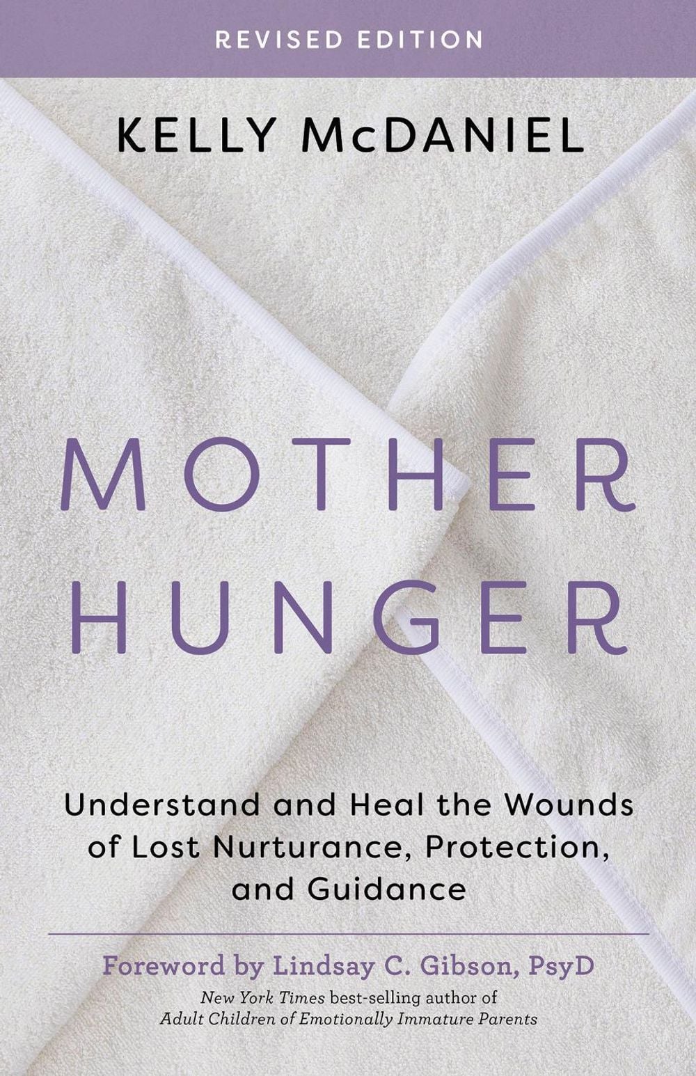 Mother Hunger, Revised Edition by Kelly McDaniel - ISBN: 9798318603495
