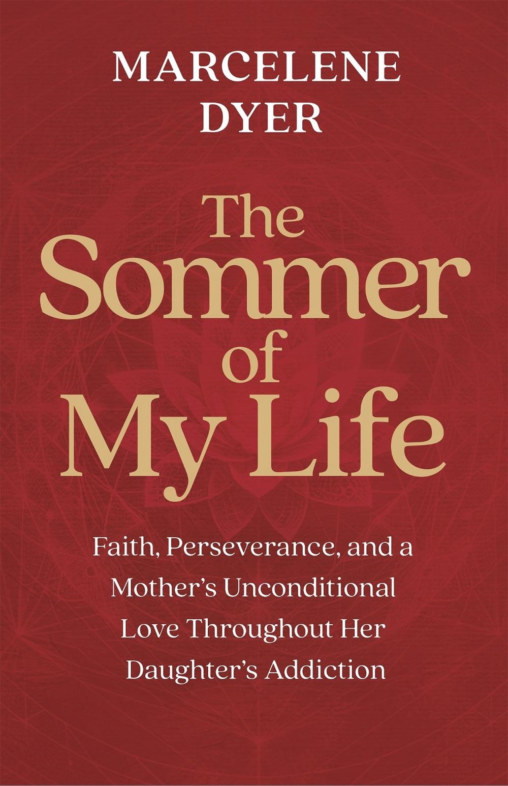 The Sommer of My Life by Marcelene Dyer - ISBN: 9798318604362