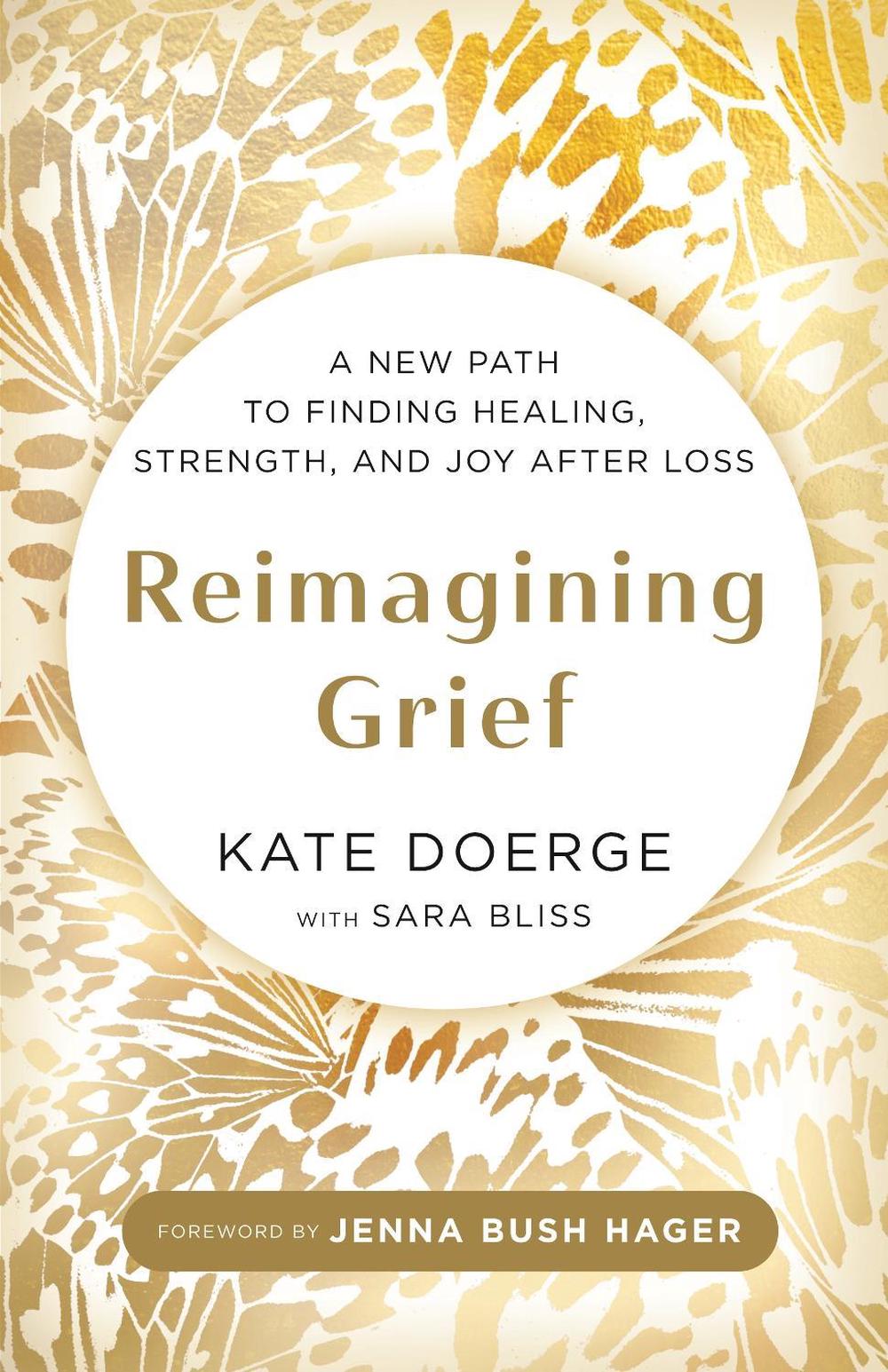 Reimagining Grief by Kate Doerge - ISBN: 9798318604614