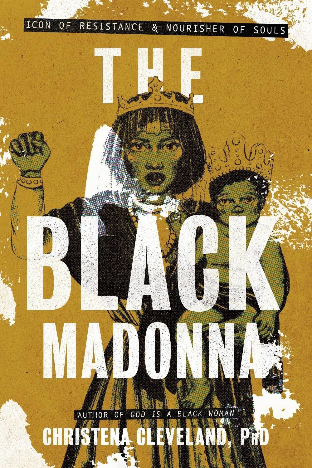 The Black Madonna by Christena Cleveland - ISBN: 9798318604799