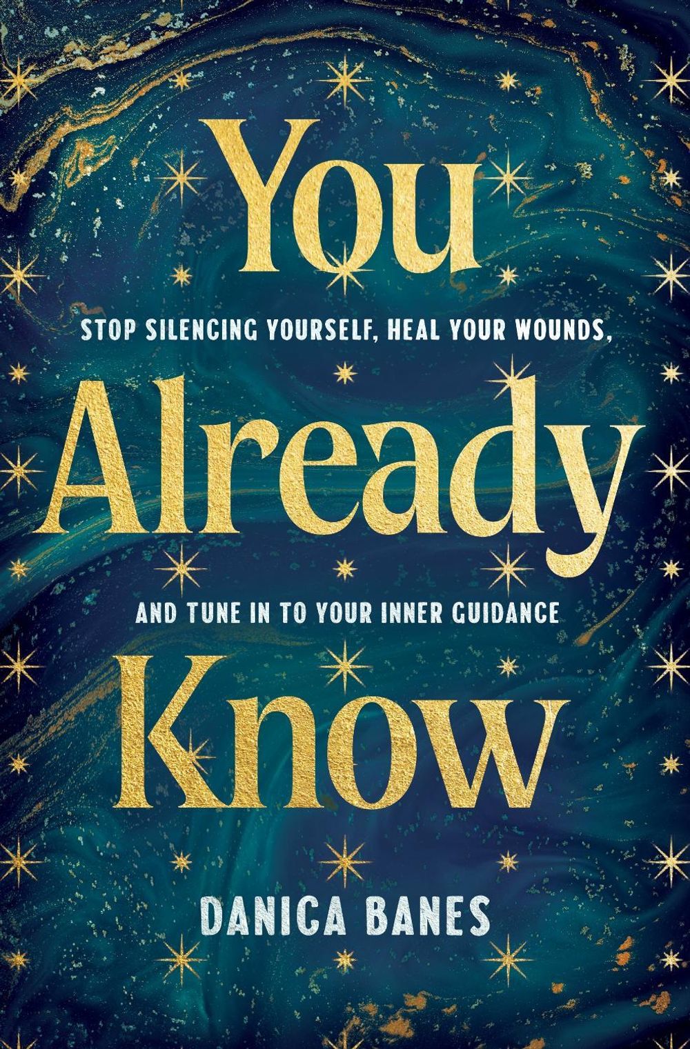 You Already Know by Danica Banes - ISBN: 9798318604805