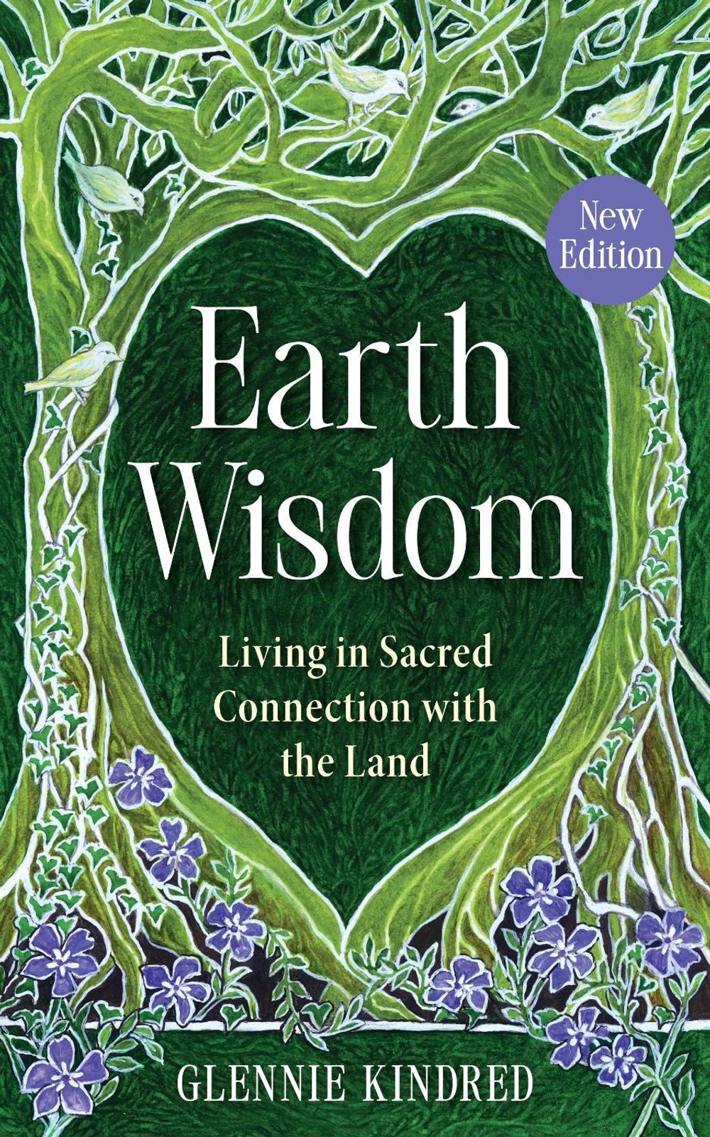 Earth Wisdom (New Edition) by Glennie Kindred - ISBN: 9798318605123