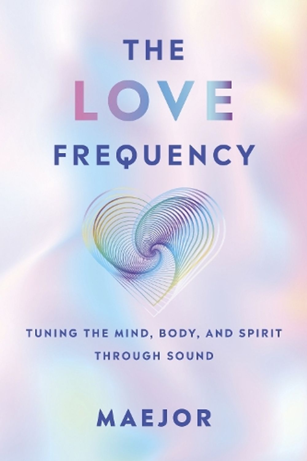 The Love Frequency by Maejor - ISBN: 9798318618291