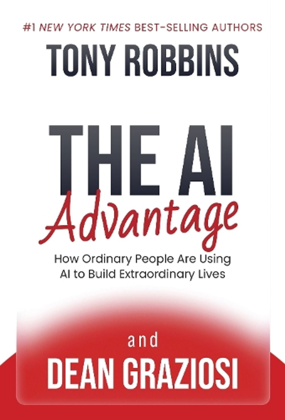 AI Advantage by Dean Graziosi - ISBN: 9798318618727