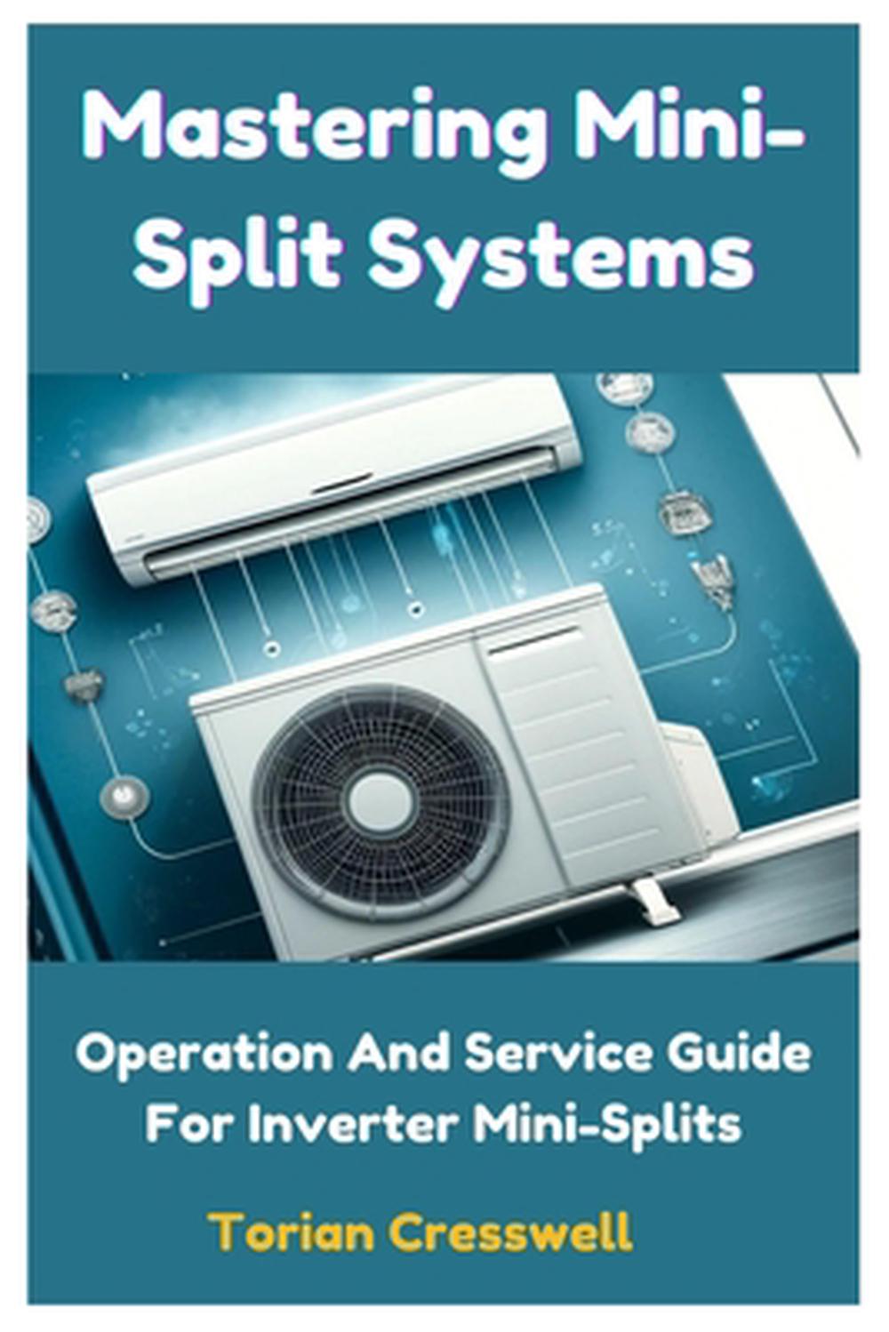 Mastering Mini-Split Systems, 9798326165817