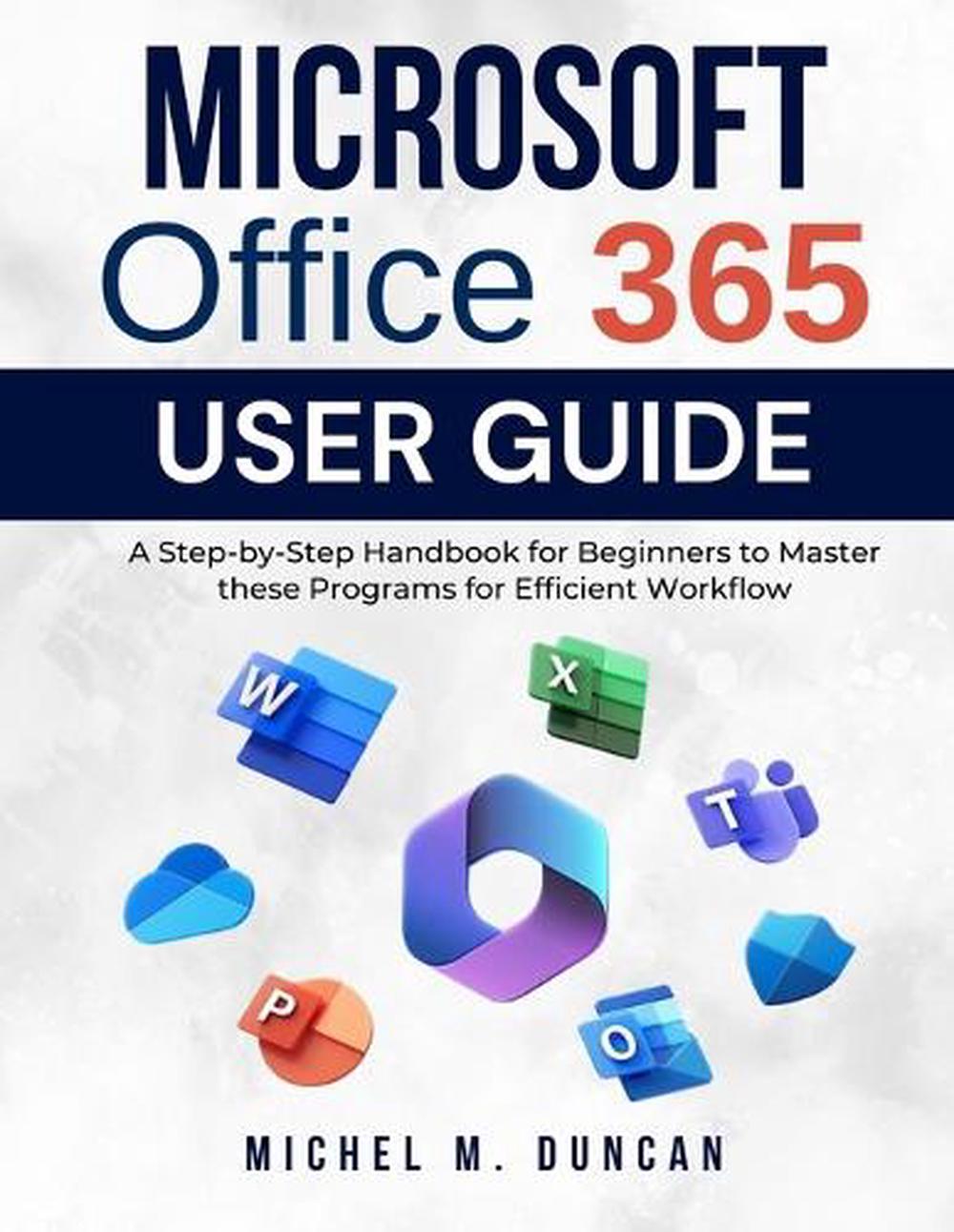 Microsoft Office 365 User Guide, 9798327109964