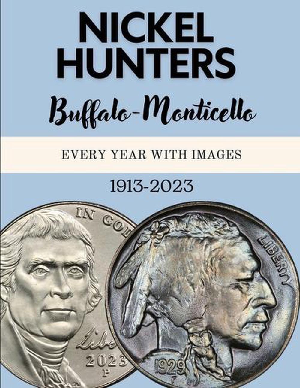 Nickel Hunters, 9798330347148