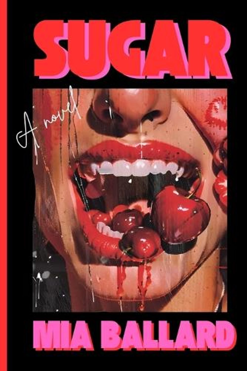 Sugar by Mia Ballard - ISBN: 9798330442331