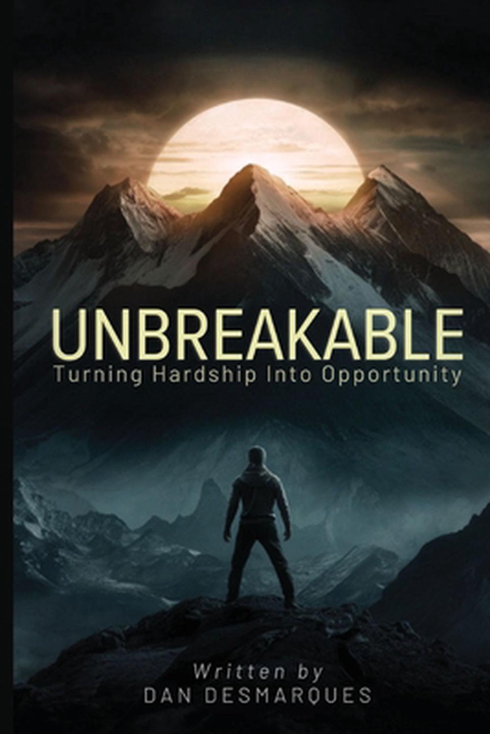 Unbreakable by Dan Desmarques - ISBN: 9798330453610
