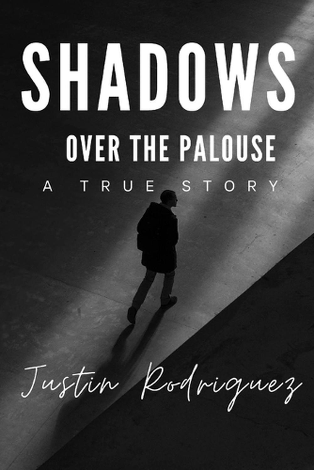Shadows Over The Palouse, 9798330481682